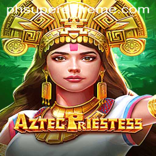 AztecPriestess: Unveiling the Mysteries of the Super Extreme Game