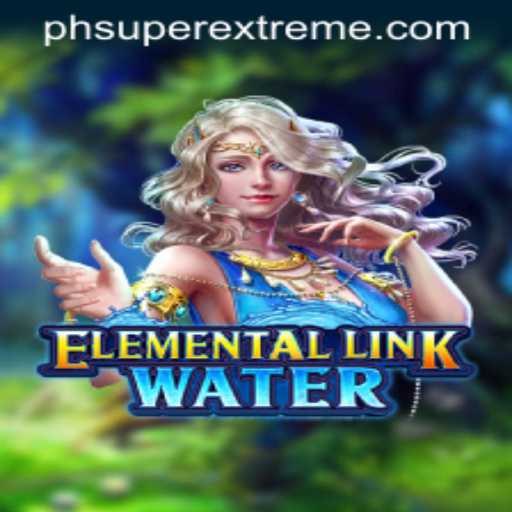 Unleashing the World of ElementalLinkWater: A Super Extreme Gaming Experience