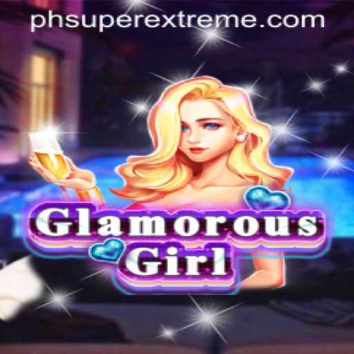GlamorousGirl: A Super Extreme Adventure Unveiled