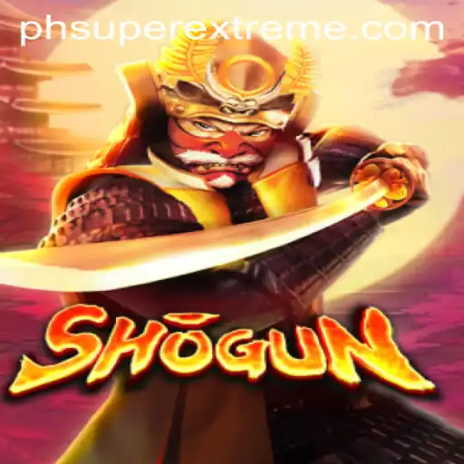 Master the Art of Shogun: Experience the Super Extreme Challenge